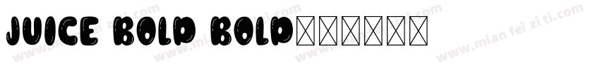 JUICE Bold Bold字体转换